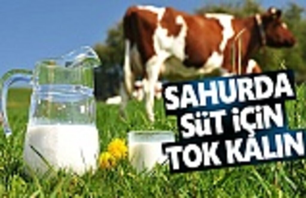 Sahurda süt için, uzun süre tok kalın