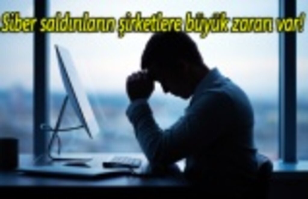 Siber saldırılara karşı sigorta yaptırın!