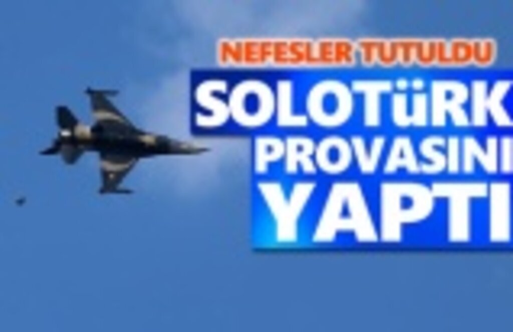 Solotürk'ün provası nefesleri kesti
