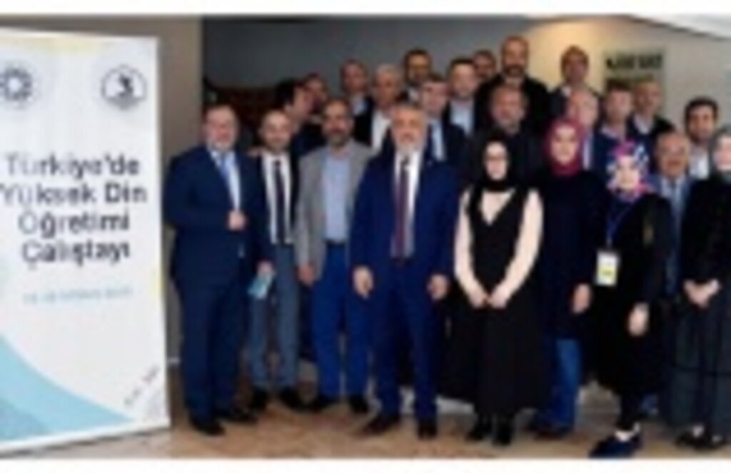 Türkiye’de Yüksek Din Öğretimi Çalıştayı Sonuç Raporu