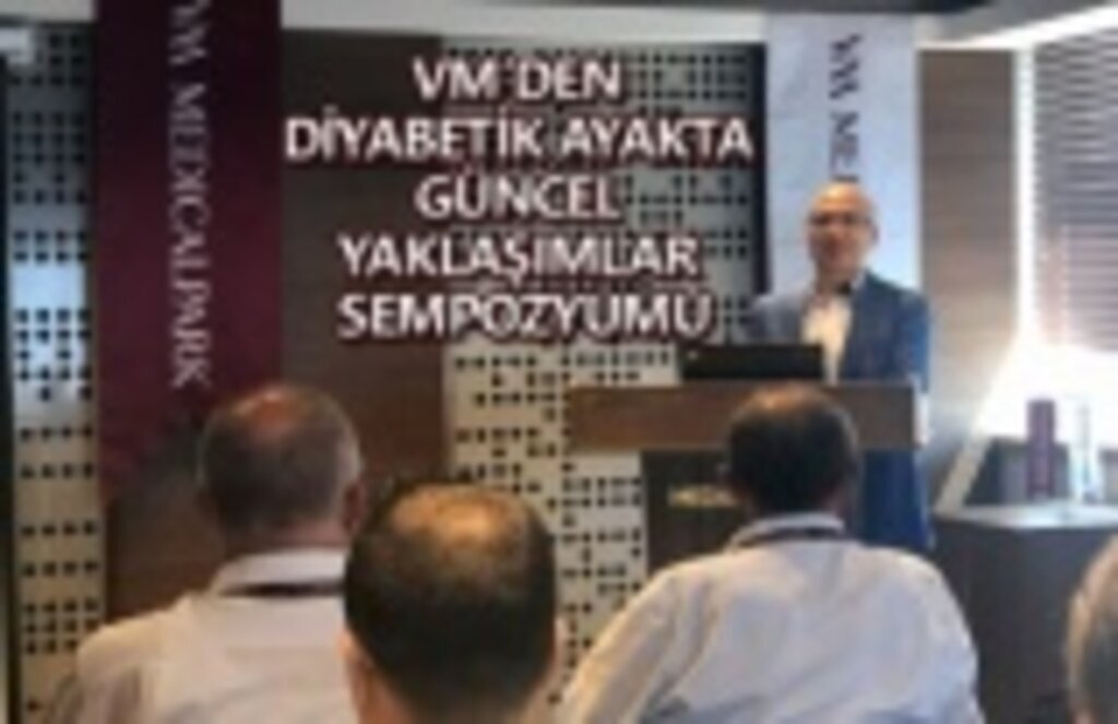 VM'den Diyabetik Ayakta Güncel Yaklaşımlar Sempozyumu