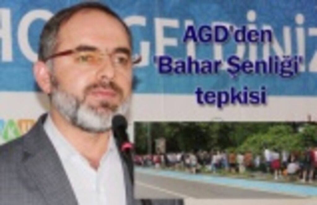 AGD şenlik tepkisi: Gençlerin ahlak ve maneviyatları yok oluyor!