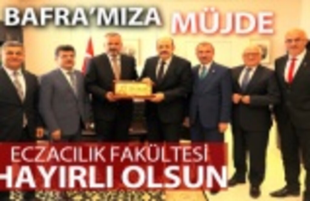 Bafra'da Eczacılık Fakültesi sevinci