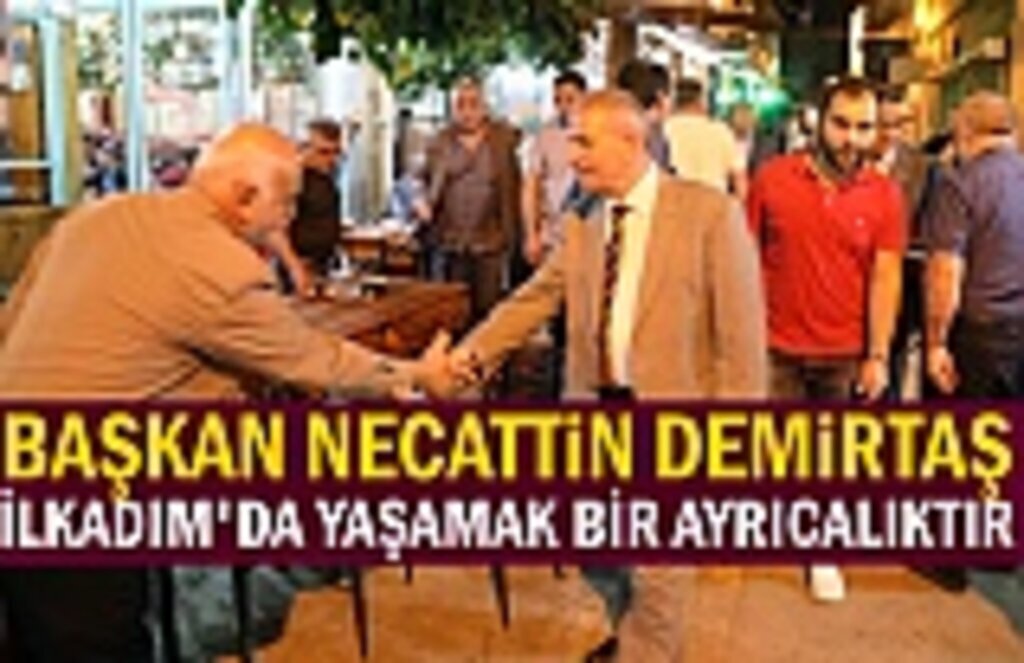 Başkan Necattin Demirtaş vatandaşı, esnafı dinliyor!