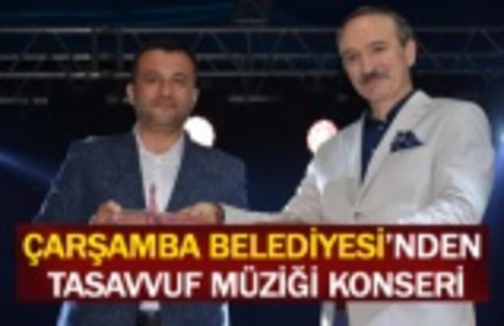 Çarşamba Belediyesi'nden unutulmaz gece