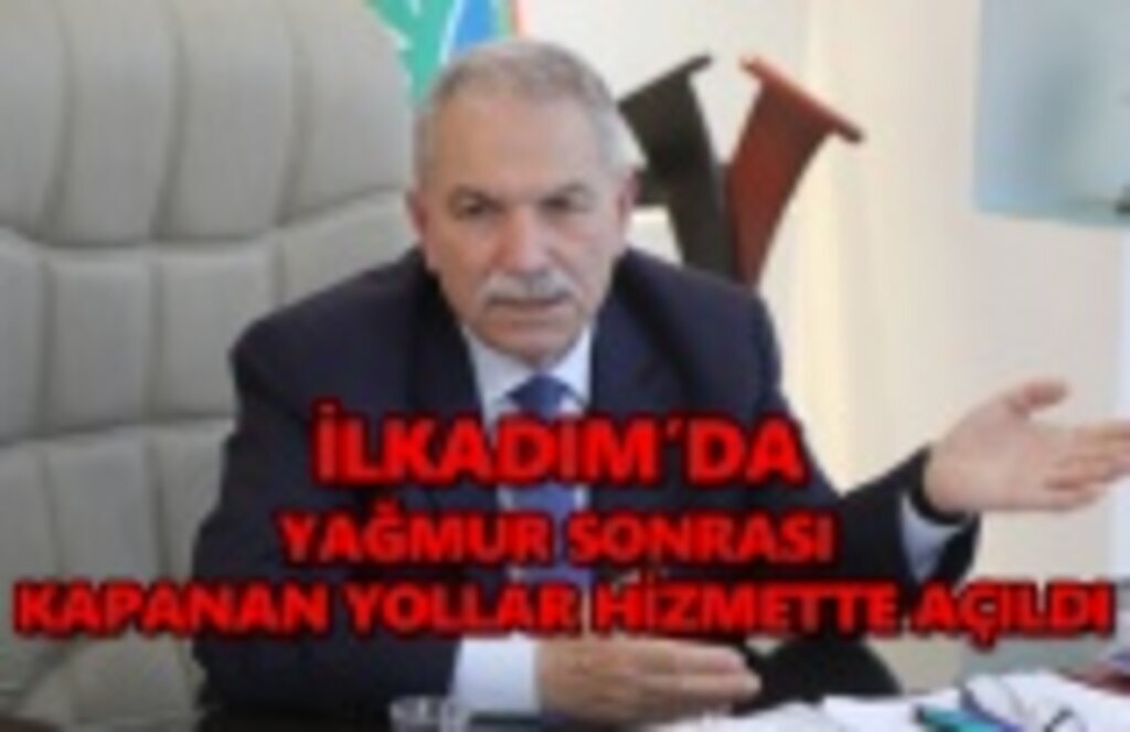 İlkadım'da yağmur sonrası kapanan yollar hizmete açıldı