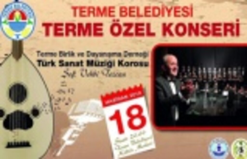 Terme Belediyesinden konsere davet