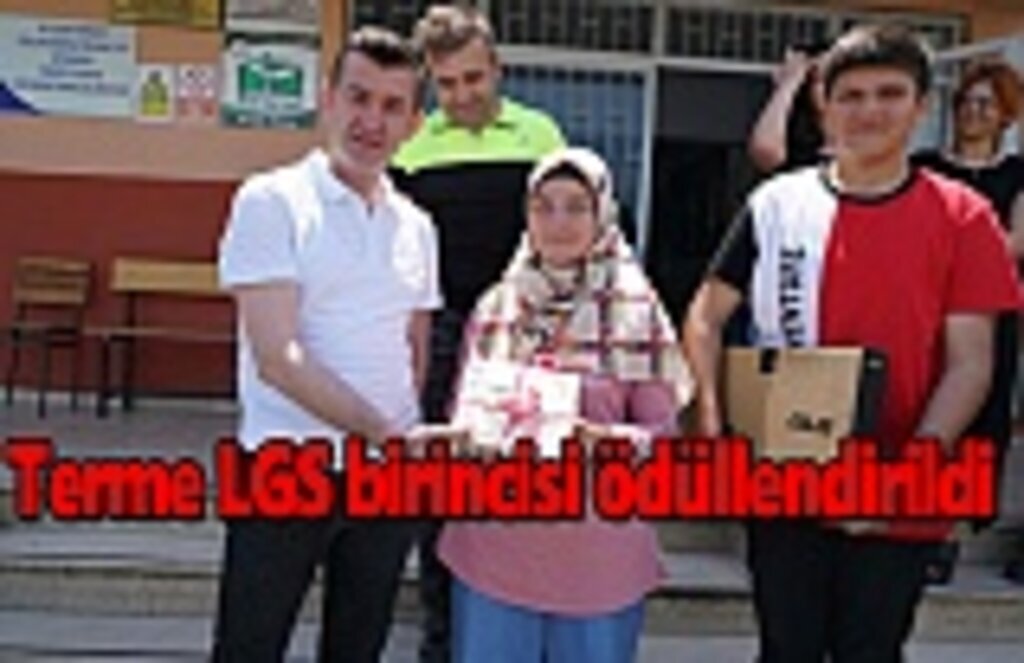 Terme LGS birincisi ödüllendirildi