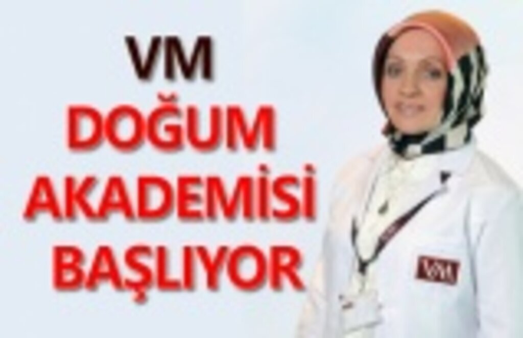 VM Doğum Akademisi Başlıyor