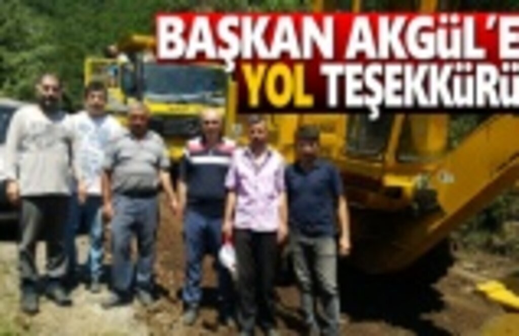 Başkan Akgül'e Yol Teşekkürü