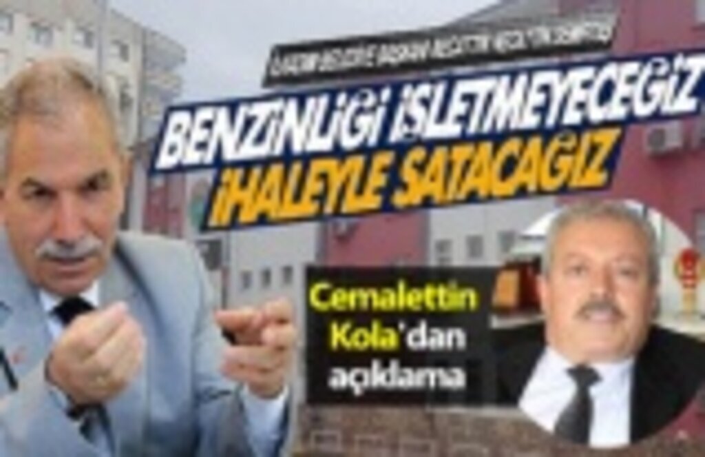 Cemalettin Kola'dan akaryakıt istasyonu açıklaması!