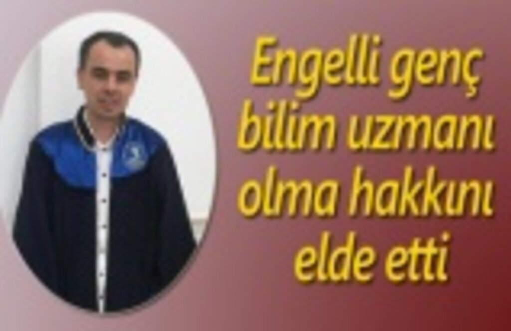 Engelli gencin büyük başarısı