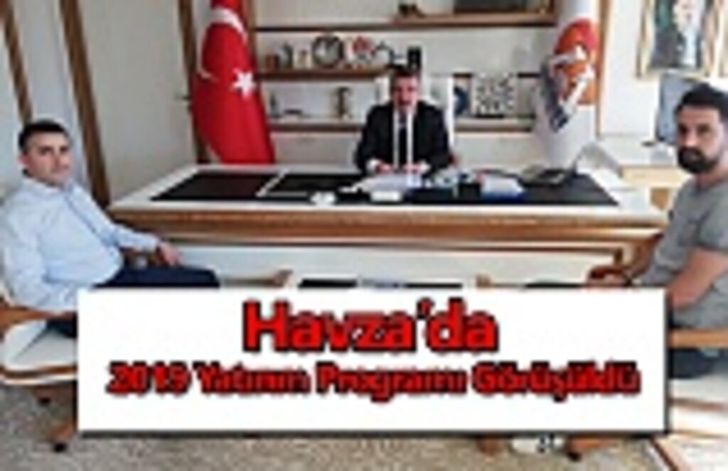Havza'da 2019 Yatırım Programı Görüşüldü