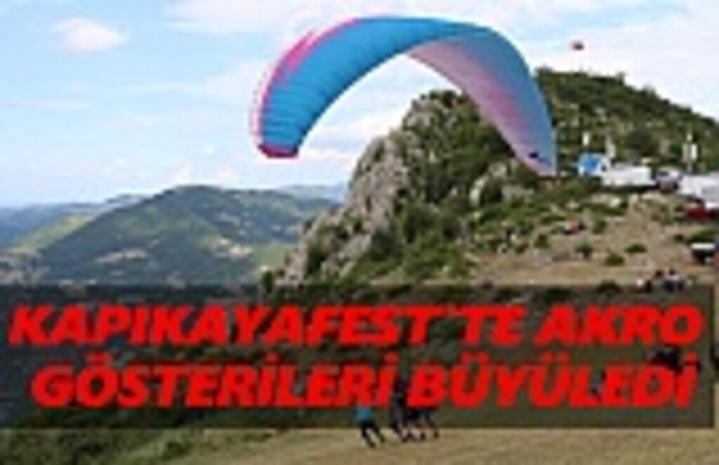 Kapıkayakafest'te akro gösterileri büyüledi