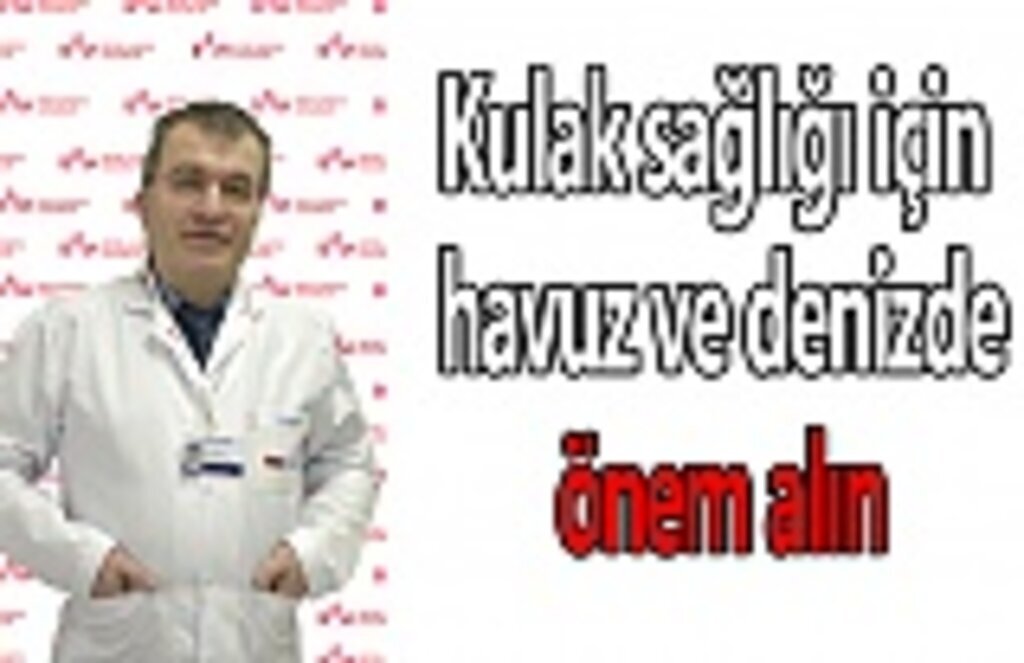 Kulak sağlığı için havuz ve denizde önem alın