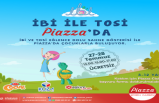 Piazza’dan Çocuklara Tatil Eğlencesi