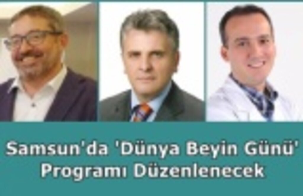 Samsun'da 'Dünya Beyin Günü' Programı Düzenlenecek