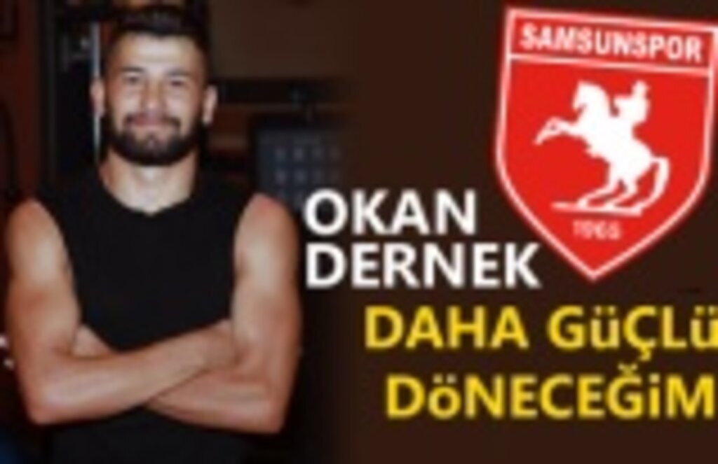 Samsunsporlu Okan Dernek iddialı konuştu!