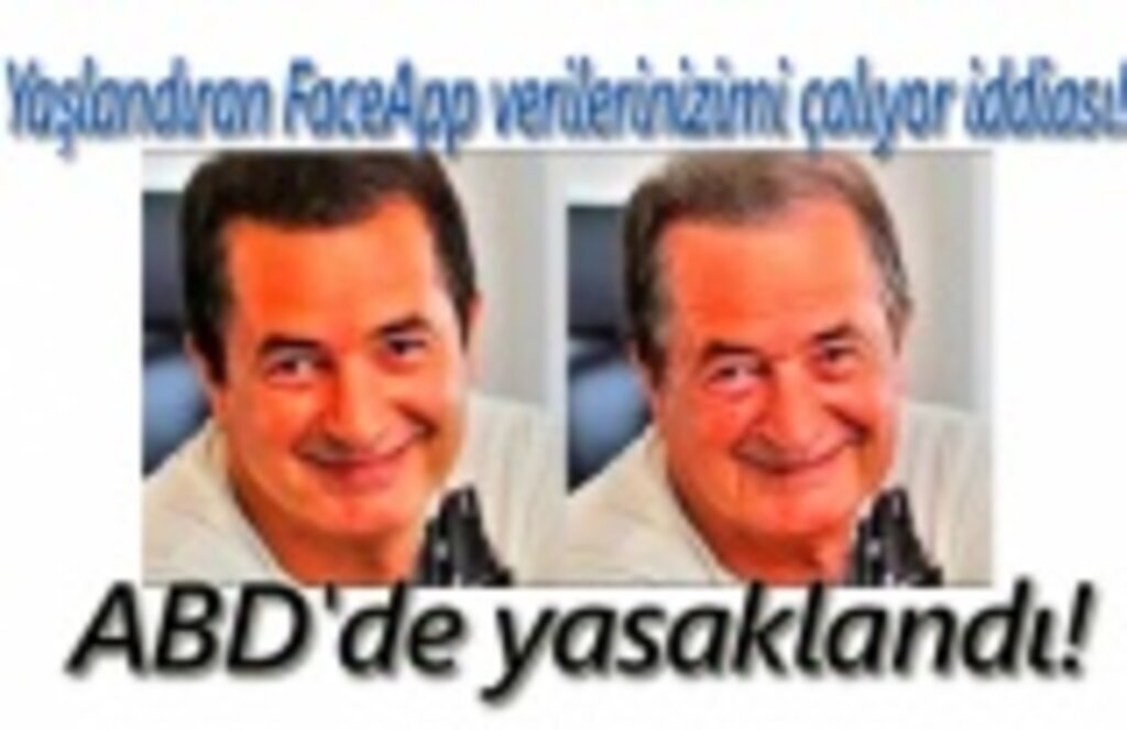 Yaşlandıran FaceApp verilerinizimi çalıyor iddiası!