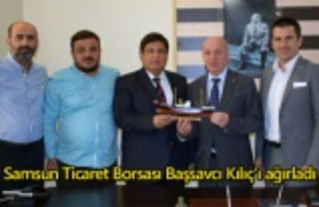Samsun Ticaret Borsası Başsavcı Kılıç'ı ağırladı
