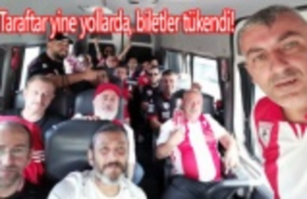 Taraftar yine yollarda, biletler tükendi!