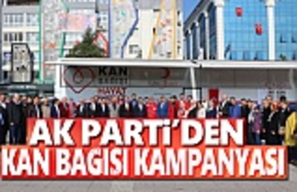AK Parti'den kan bağışı kampanyası