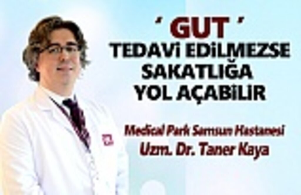 Gut Tedavi Edilmezse Sakatlığa Yol Açabilir