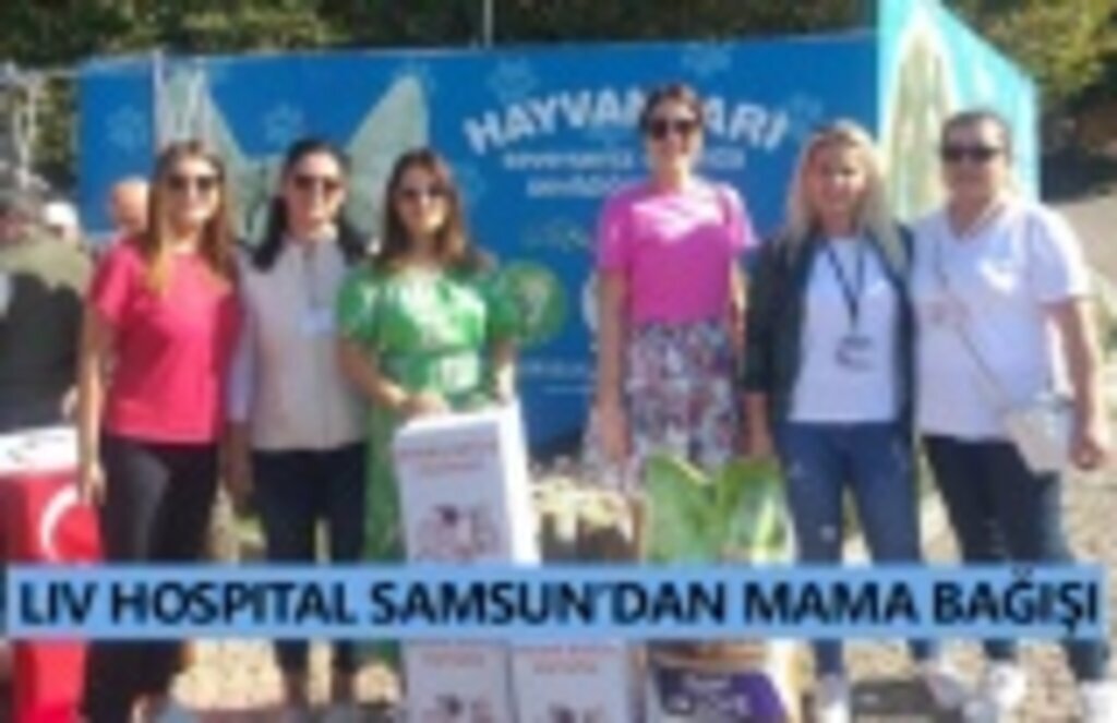 Liv Hospital Samsun'dan mama bağışı