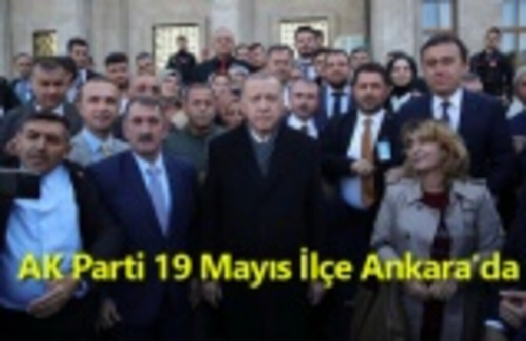 AK Parti 19 Mayıs İlçe Ankara'da