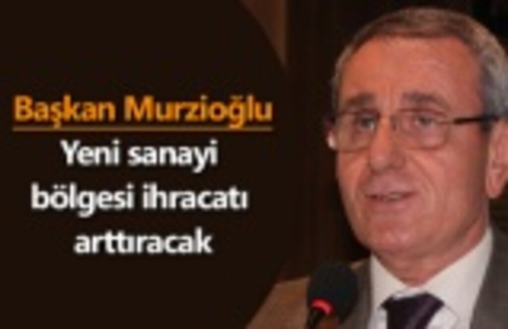 Başkan Murzioğlu: Samsun’da ekonomi canlanacak