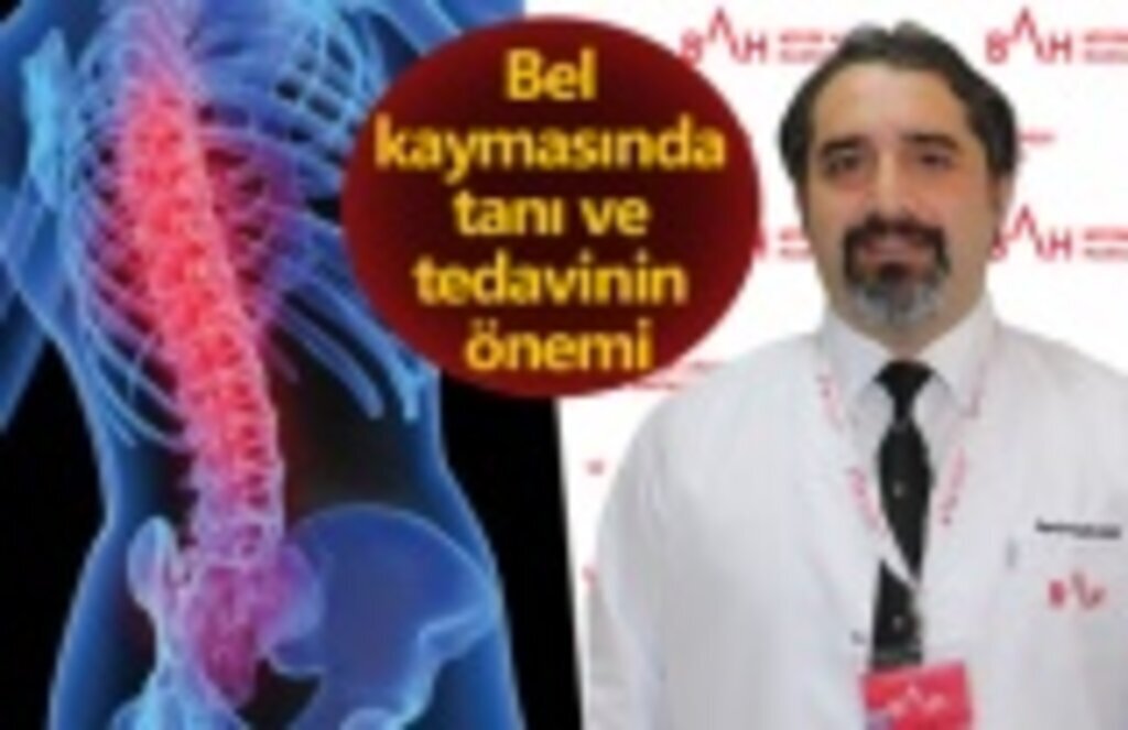 Bel kaymasında tanı ve tedavinin önemi