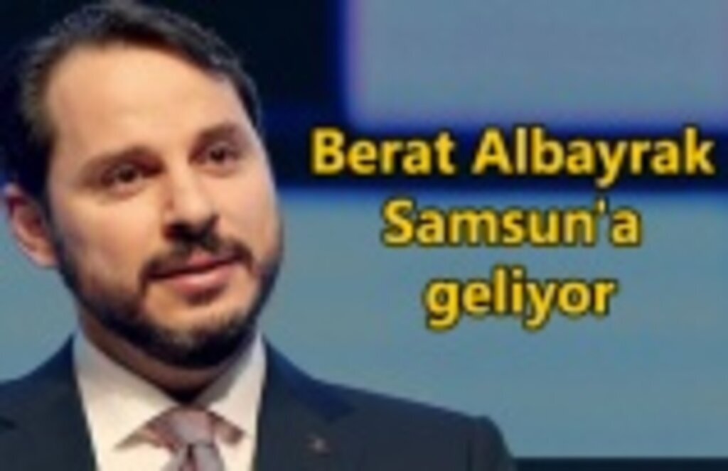 Berat Albayrak Samsun'a geliyor