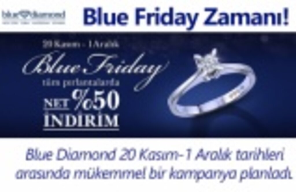 Blue Diamond ile Blue Friday Zamanı!