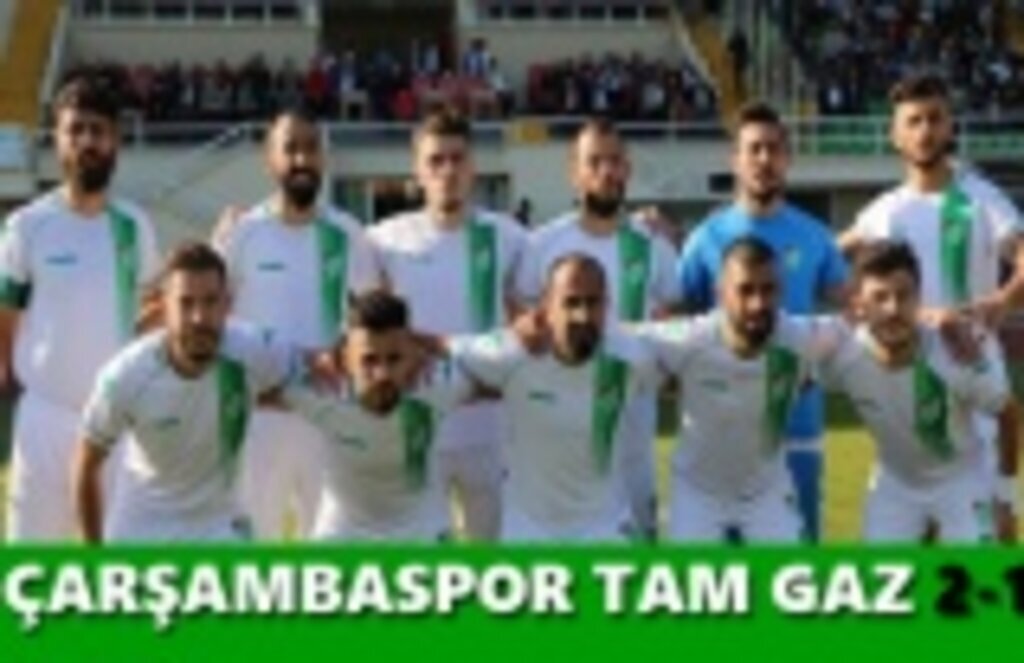 Çarşambaspor tam gaz gidiyor!