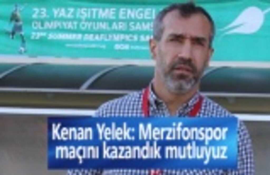 Kenan Yelek: Merzifonspor maçını kazandık mutluyuz