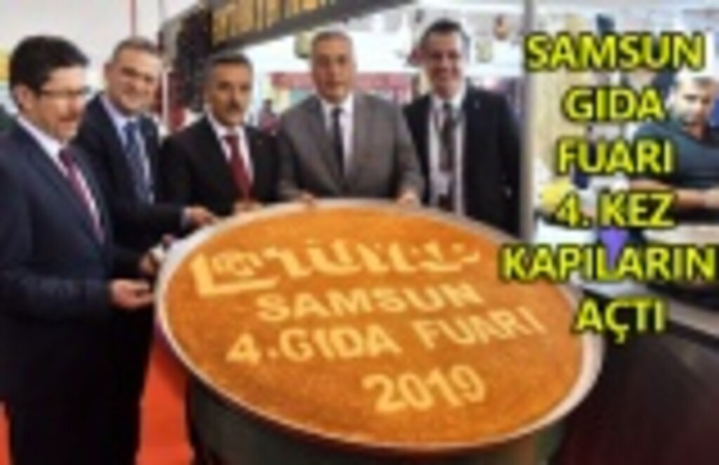 Samsun Gıda Fuarı 4. kez kapılarını açtı
