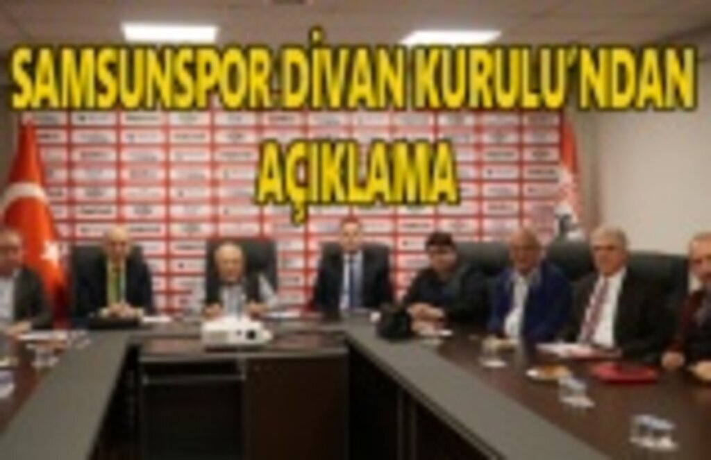 Samsunspor divan kurulu son yaşanan olayları değerlendirdi