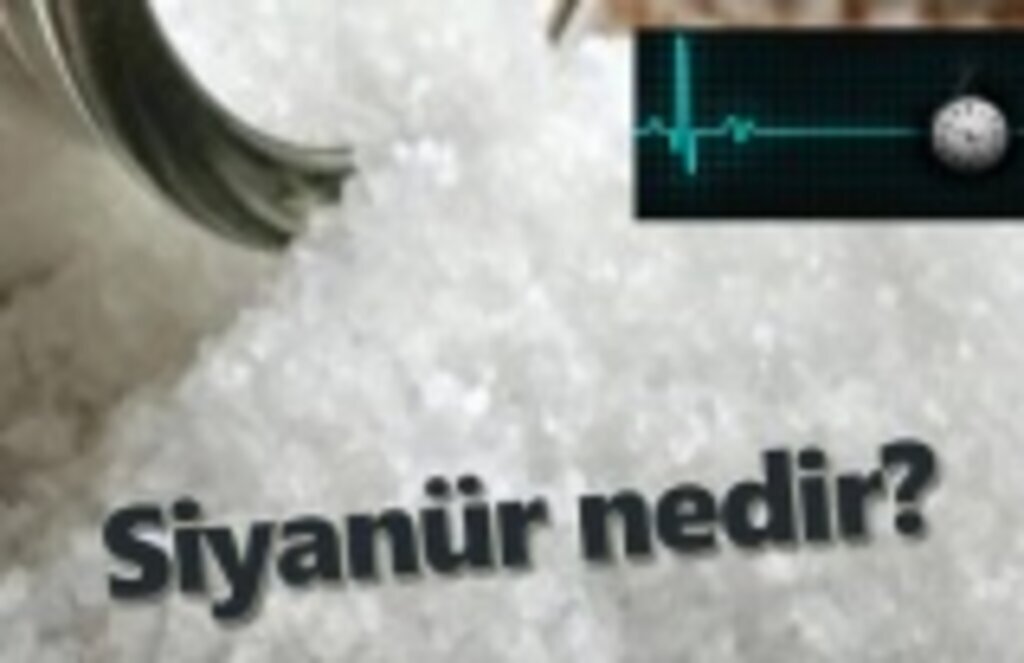 Siyanür nedir? siyanür zehirlenmesi ve sonuçları