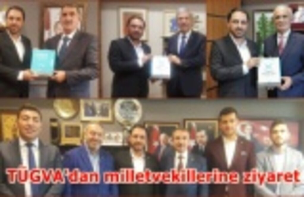 TÜGVA Samsun'dan milletvekillerine ziyaret