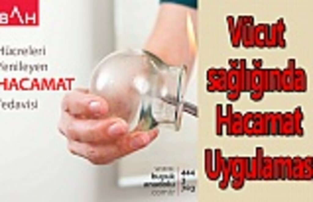 Vücut sağlığında Hacamat Uygulaması