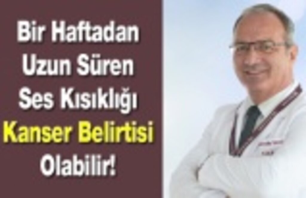 Bir Haftadan Uzun Süren Ses Kısıklığı Kanser Belirtisi Olabilir!