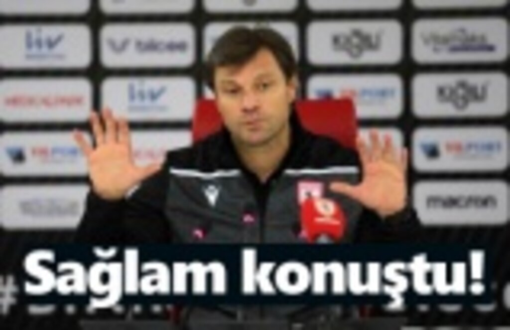 Ertuğrul Sağlam Sarıyer maçını değerlendirdi