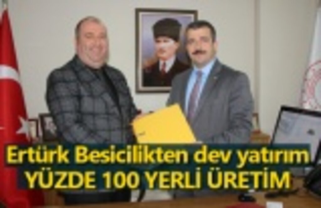 Ertürk Besicilikten dev yatırım