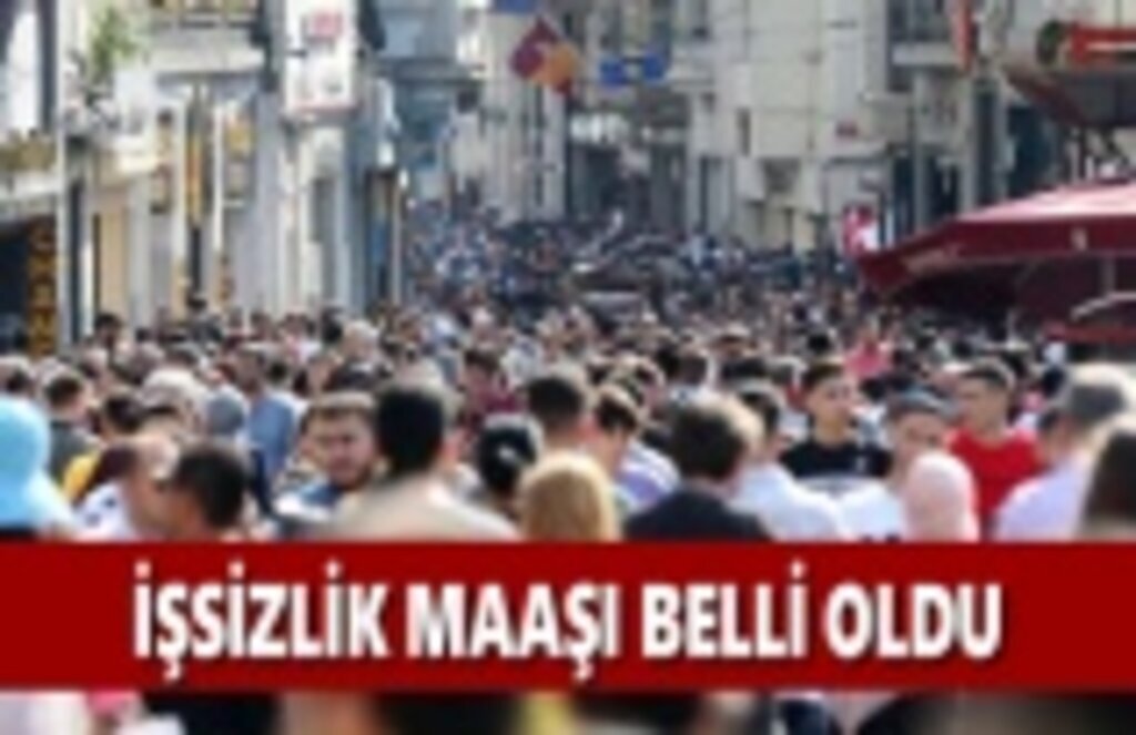 İşsizlik Maaşı Ne Kadar Oldu?