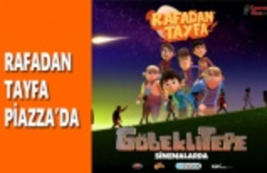 Rafadan Tayfa Piazza'da