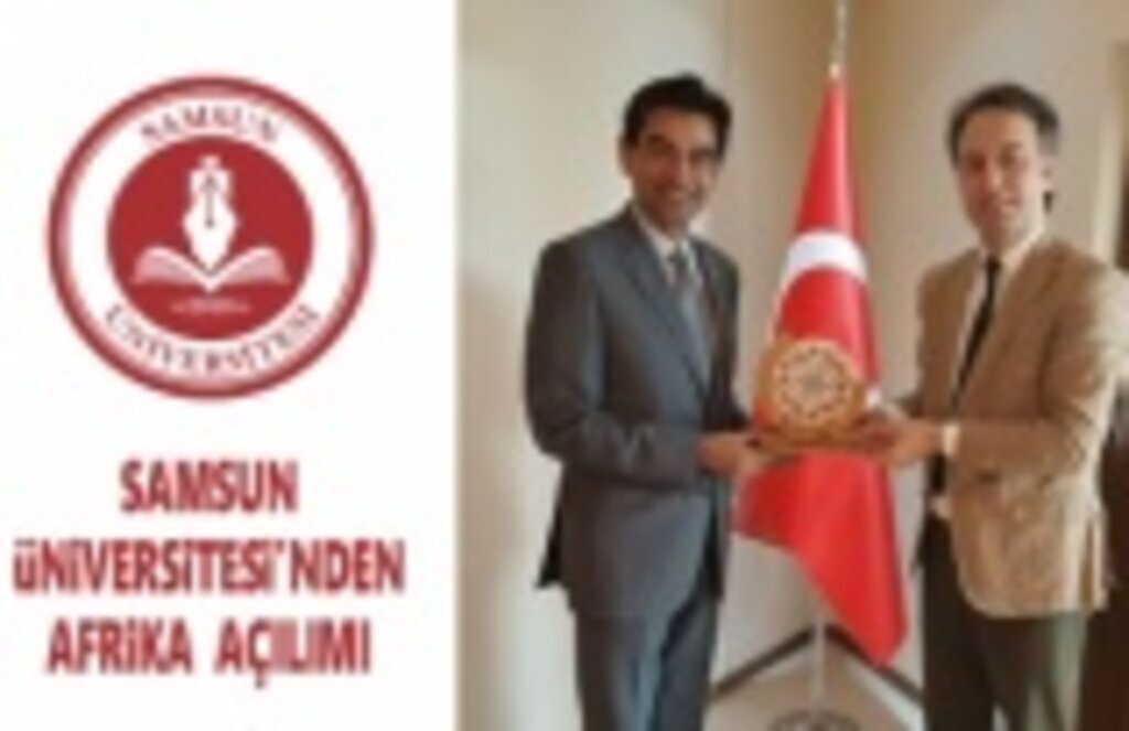 Samsun Üniversitesi’nden Afrika Açılımı