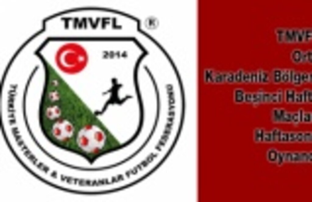 TMVFL Orta Karadeniz Bölgesi Beşinci Hafta Maçları Haftasonu Oynandı