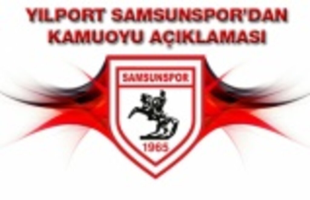 Yılport Samsunspor'dan Kamuoyu Açıklaması