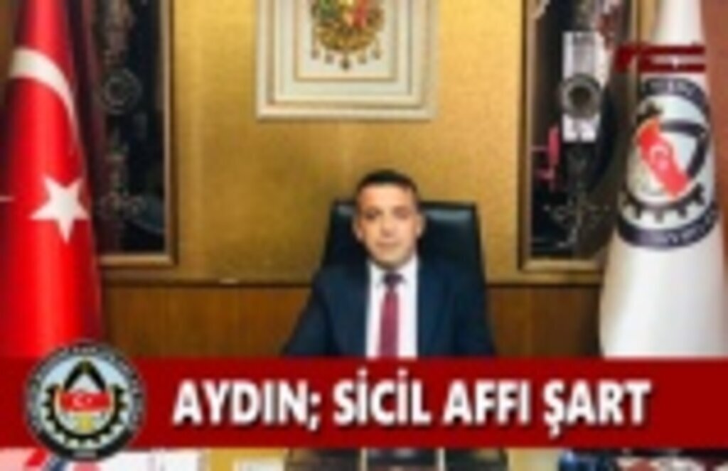 Aydın; Sicil Affı Şart