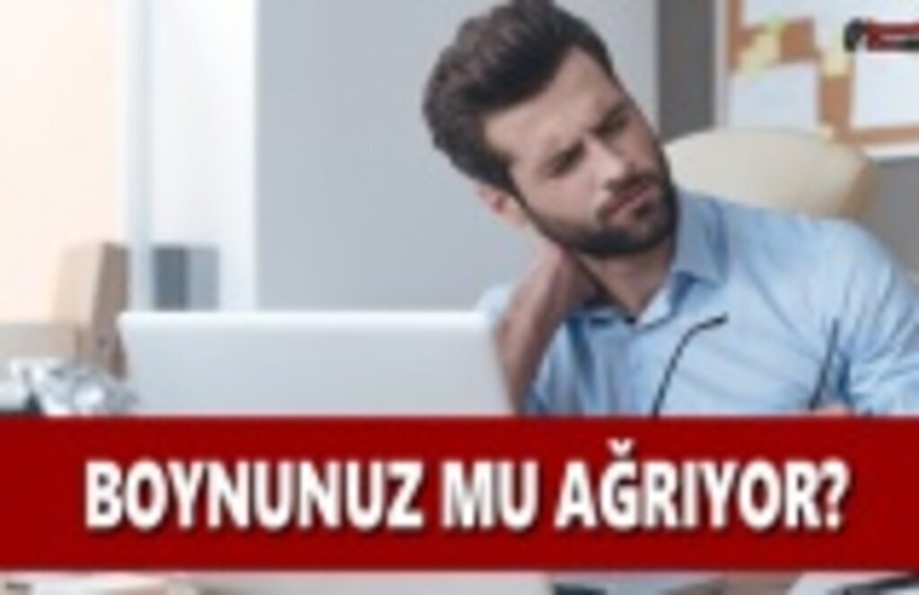 Boyun Ağrılarının 9 Nedeni